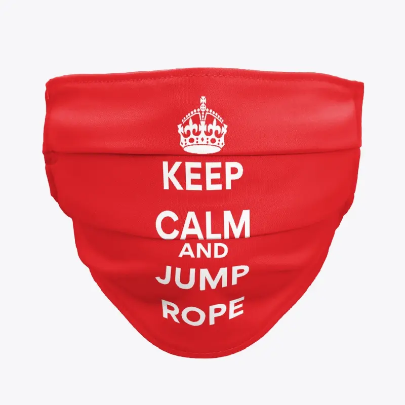 Keep Calm and Jump Rope