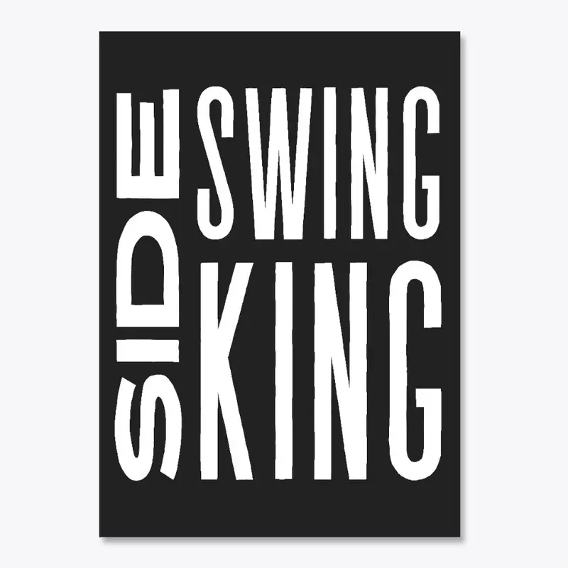 Side Swing King